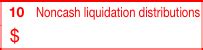 non cash liquidation distributions 1099 div box 9|how are liquidating dividends taxed.